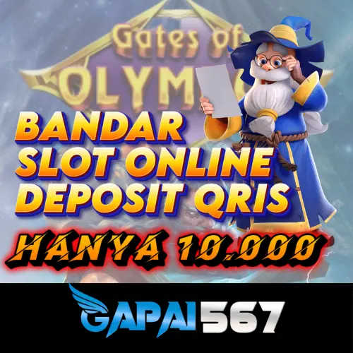Gapai567: Bandar Slot Online Dengan Deposit Qris 10K